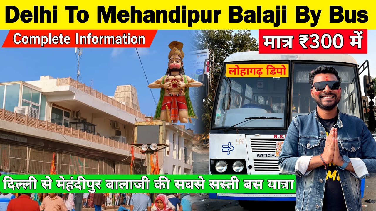 Delhi To Mehandipur Balaji By bus | Delhi To Mehandipur Balaji Full Journey 2024 | Jitender maurya