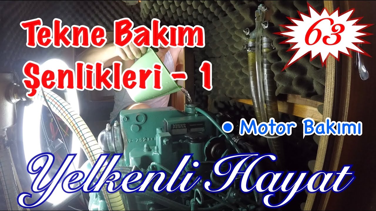 Tekne Bakım Şenlikleri Bl.1 - Motor Bakımı - Soğutma Sistemi | Yelkenli Hayat - 63
