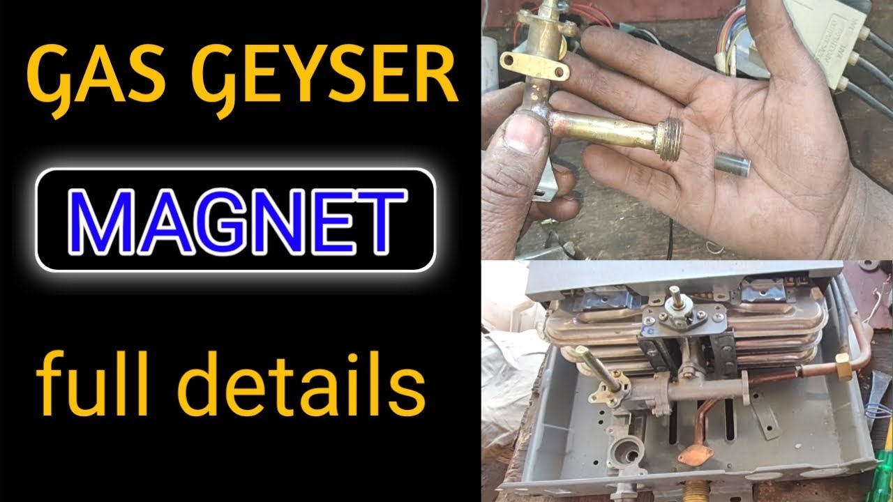 gas geyser magnet || gas गीजर केसे ठीक करे || गीजर repairing
