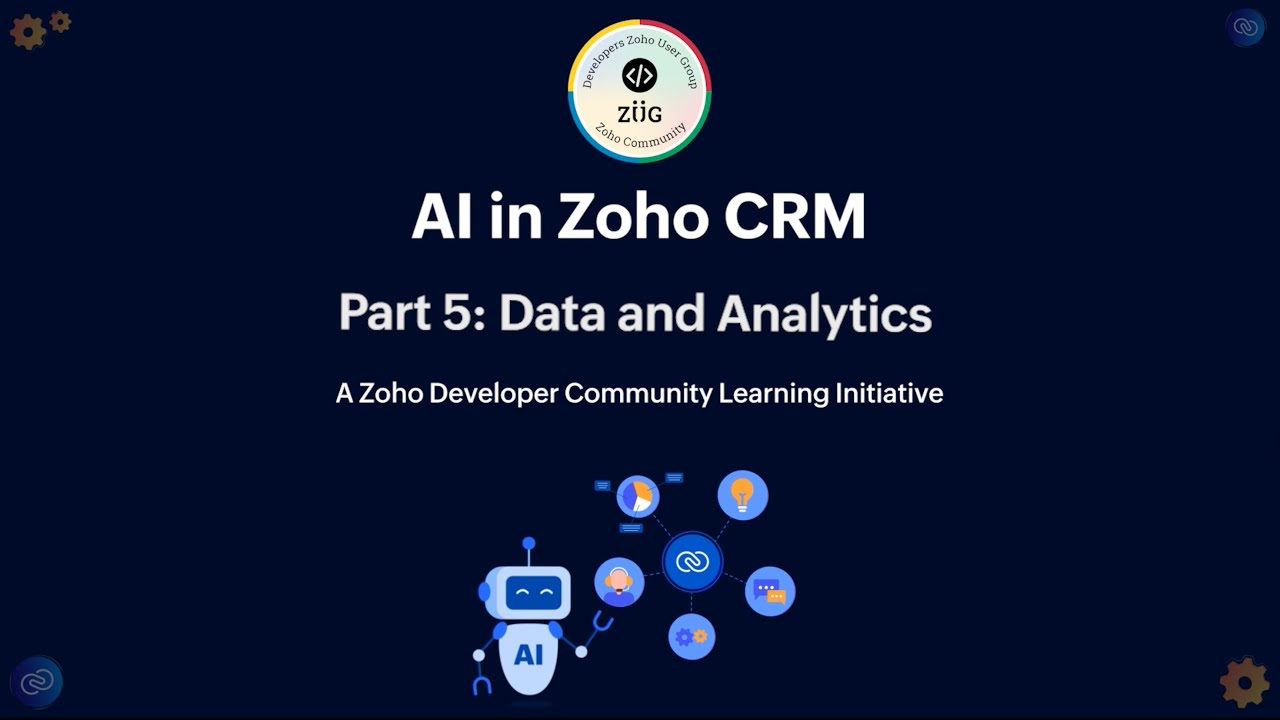 ИИ в Zoho CRM – Часть 5: Данные и аналитика