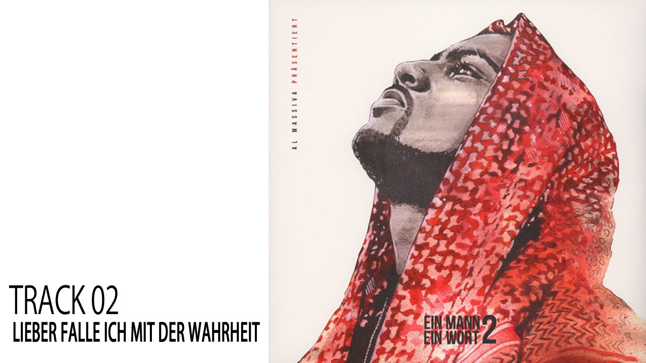 MASSIV - LIEBER FALLE ICH MIT DER WAHRHEIT - TRACK 02 - EIN MANN EIN WORT 2