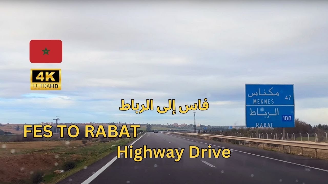 🇲🇦 Fes to Rabat: A Beautiful Moroccan Highway Drive in 4K!