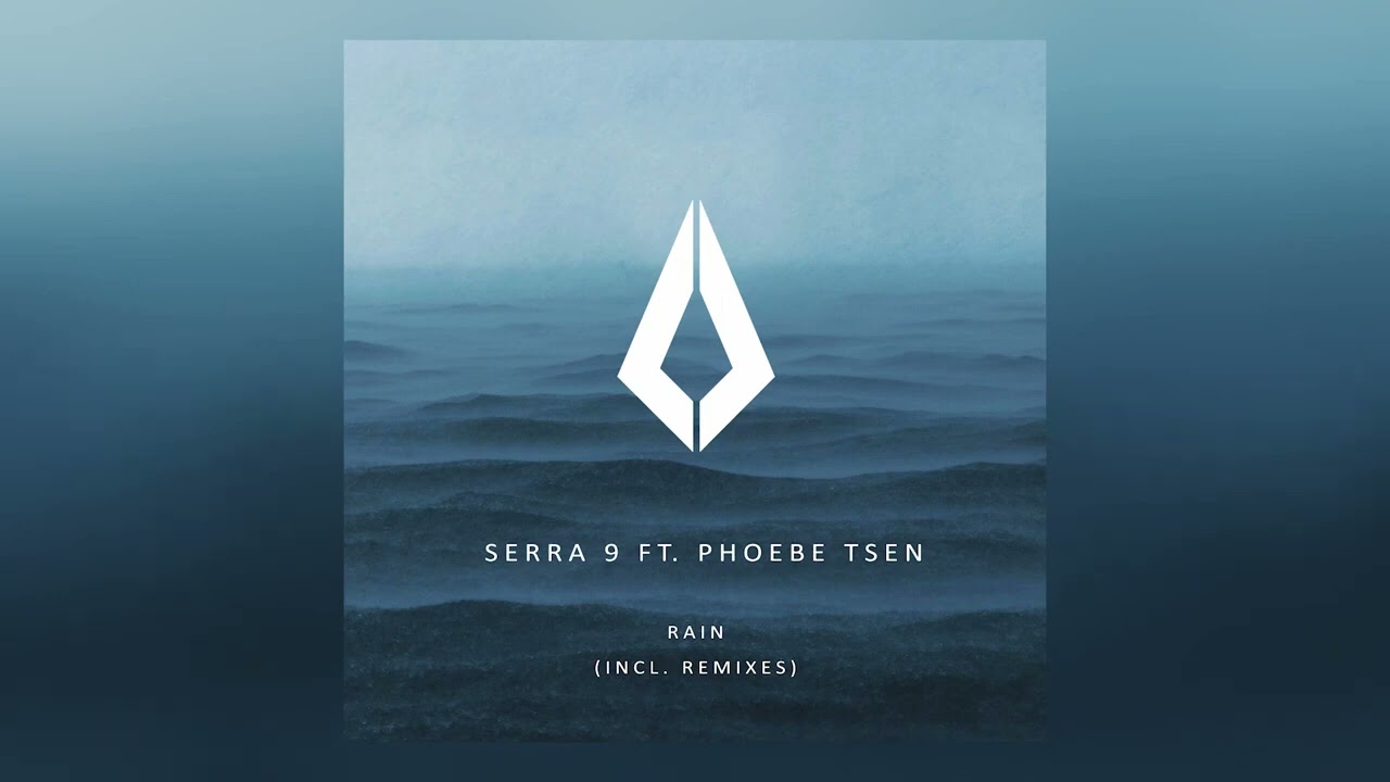 Serra 9 feat.Phoebe Tsen - Rain (Qualysto Remix)