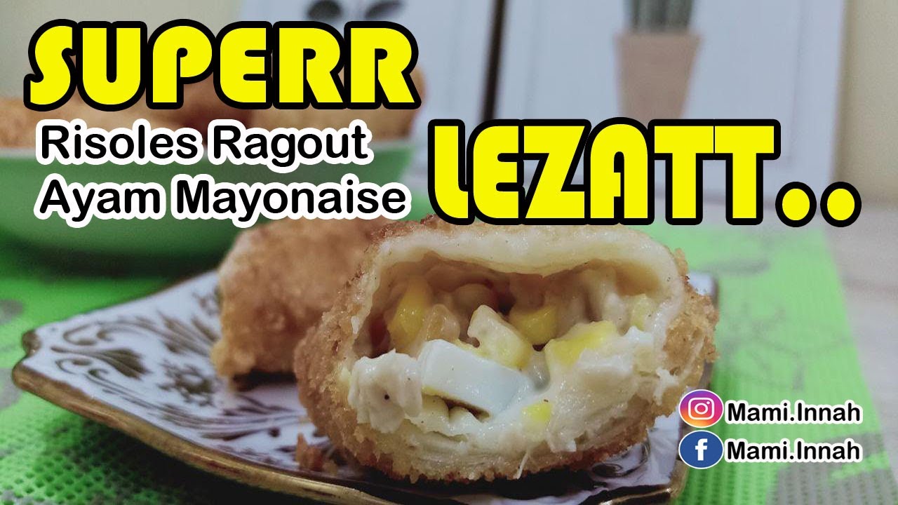 Karya Tangan Sendiri Lebih Enak, Lebih Terjamin | Risoles Ragout Ayam Mayonaise #4