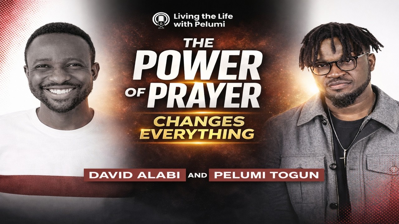 The Power of Prayer: Why Prayer Changes Everything | David Alabi