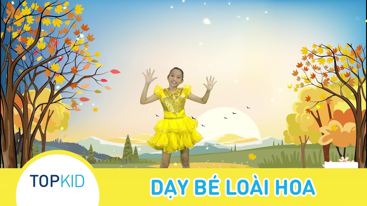 Bài hát các loài hoa - Nhạc Thiếu Nhi Hay Cho Bé - TOPKID