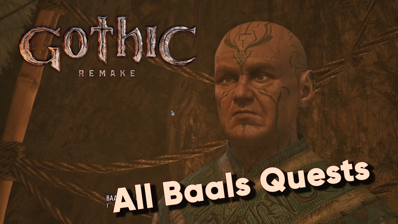 How to Complete Every Baal Quest in the Swamp Camp &ndash; Gothic Remake Guide