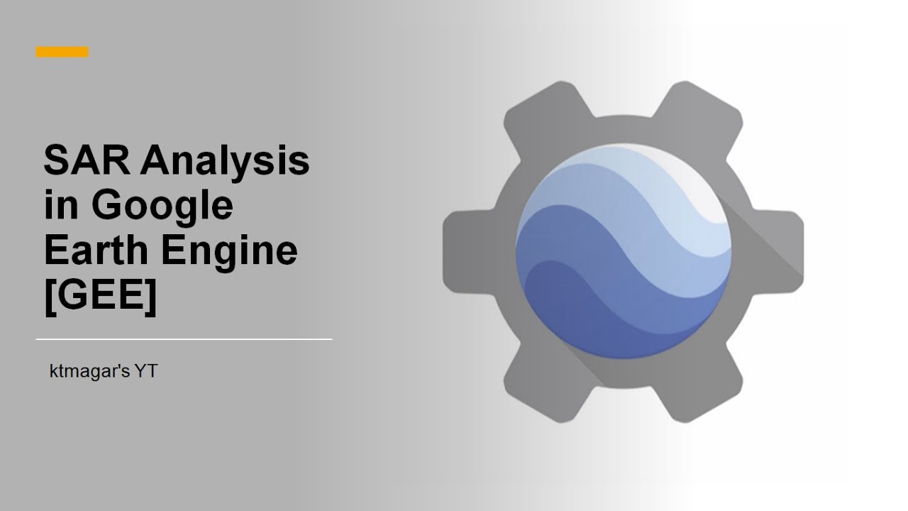 SAR Analysis in Earth Engine [GEE]