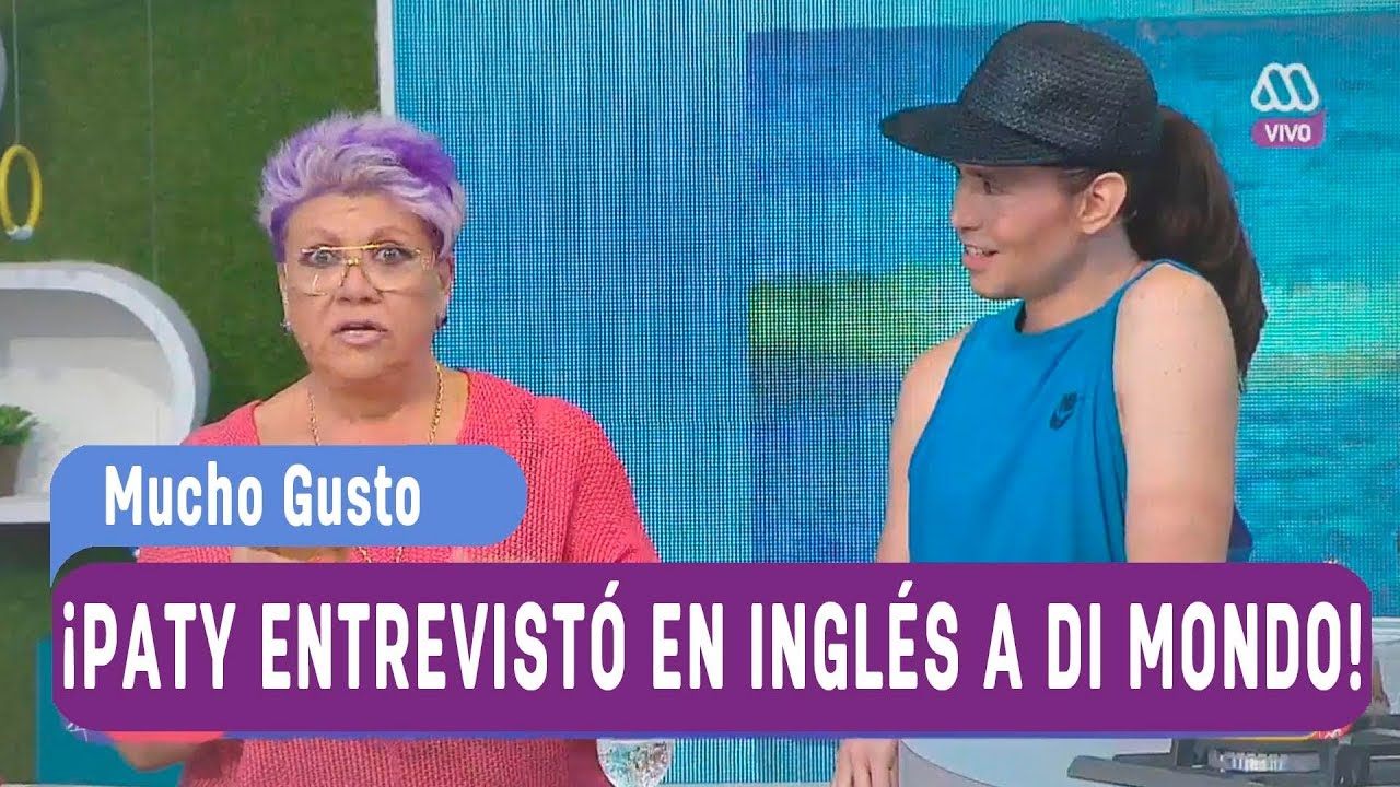 La loca entrevista en inglés de Paty a Di Mondo - Mucho gusto 2018
