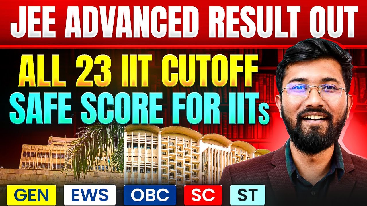 All 23 IIT Cutoff 2026 🔥 GEN, EWS, OBC, SC, ST Category Wise Safe Rank for IIT Admission
