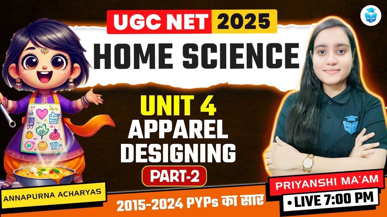 UGC NET Home Science Previous Year Questions | Unit 4 Apparel Designing by Priyanshi Mam | JRFAdda