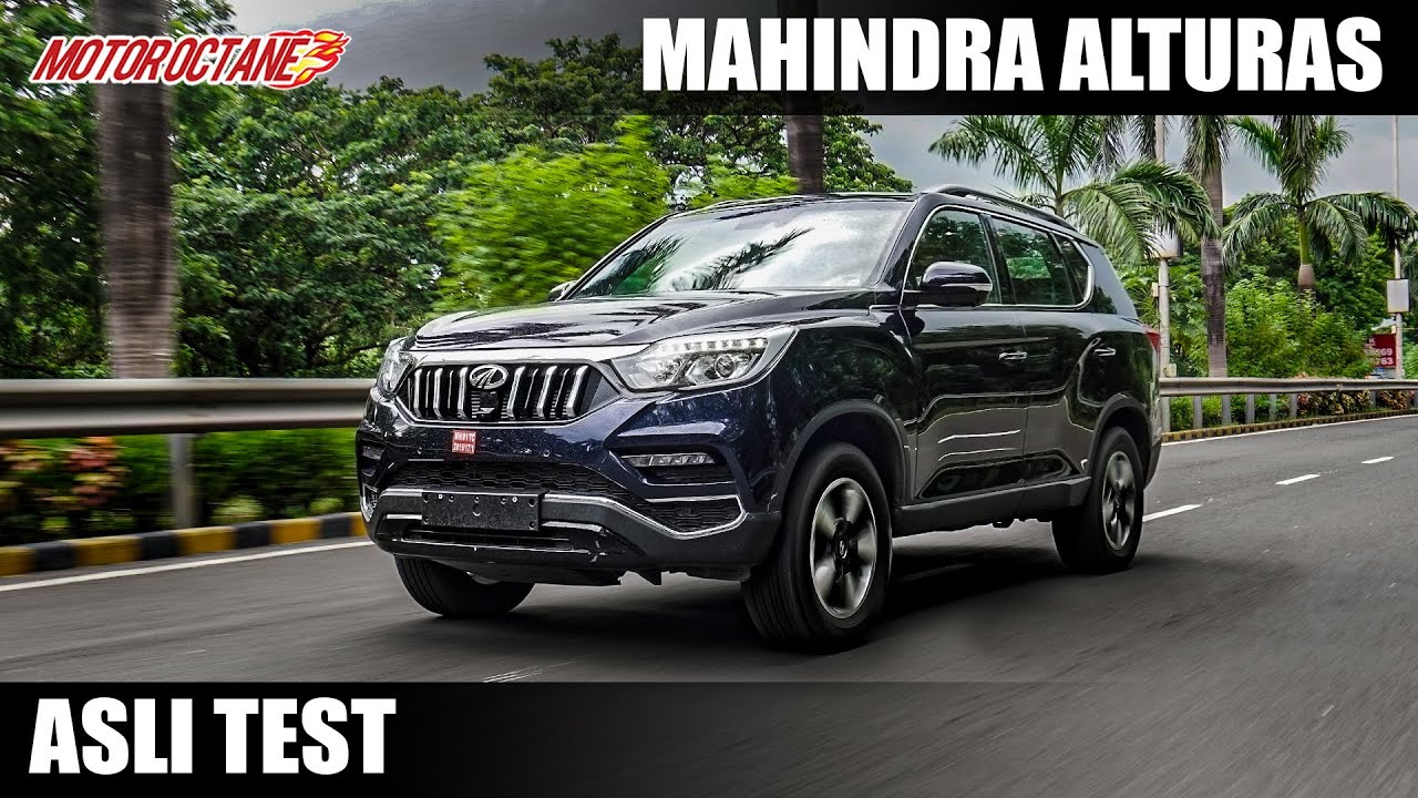 Mahindra Alturas G4 BS6 Asli Test - Can't Miss