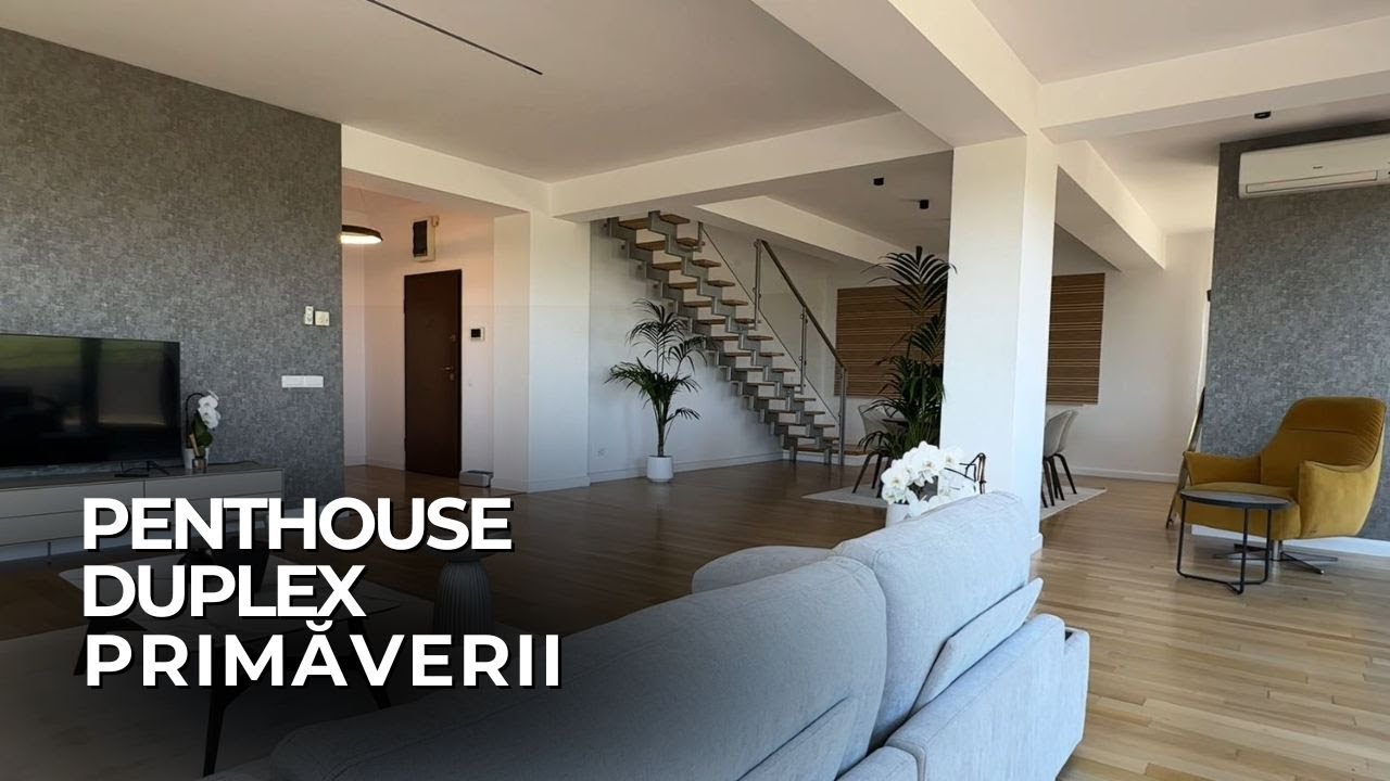 PENTHOUSE DUPLEX | PRIMĂVERII | BUCUREȘTI