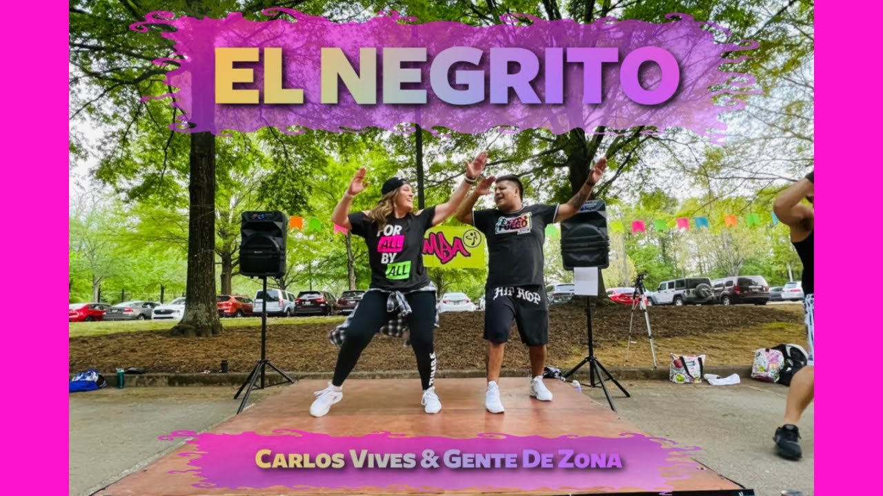 El Negrito | Carlos Vives & Gente De Zona | Zumba Choreography | Dance Fitness | GA ZUMBA