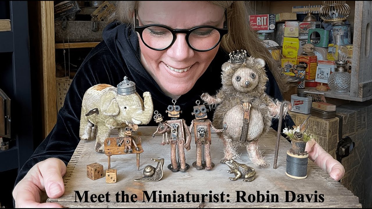 Meet the Miniaturist: Robin Davis!