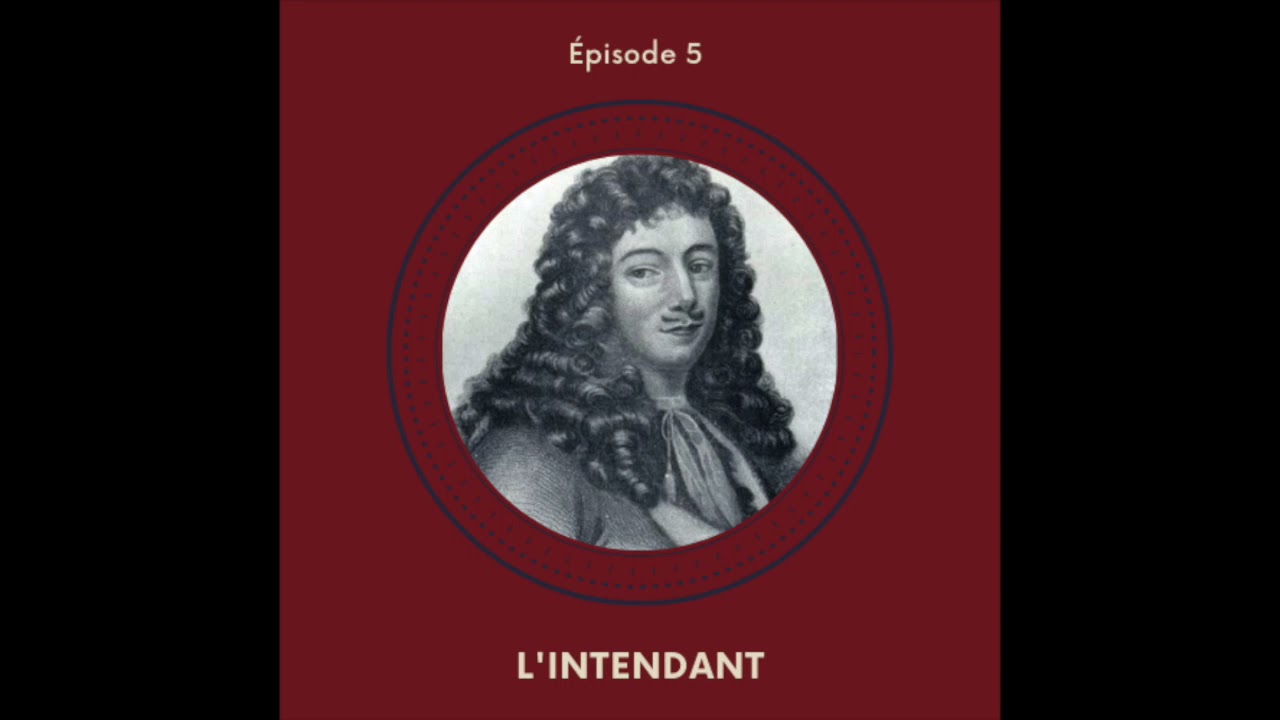 Le Parloir - &eacute;pisode 5 - Le m&eacute;tier d'intendant