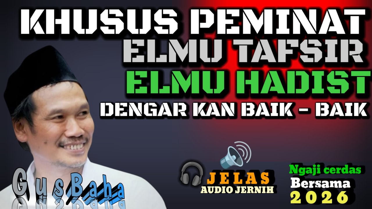 🟢 GUS BAHA|| NGAJI TENGAH MALAM PENUH ELMU MANFAAT DAN BAROKAH//ngajicerdasgusbaha 