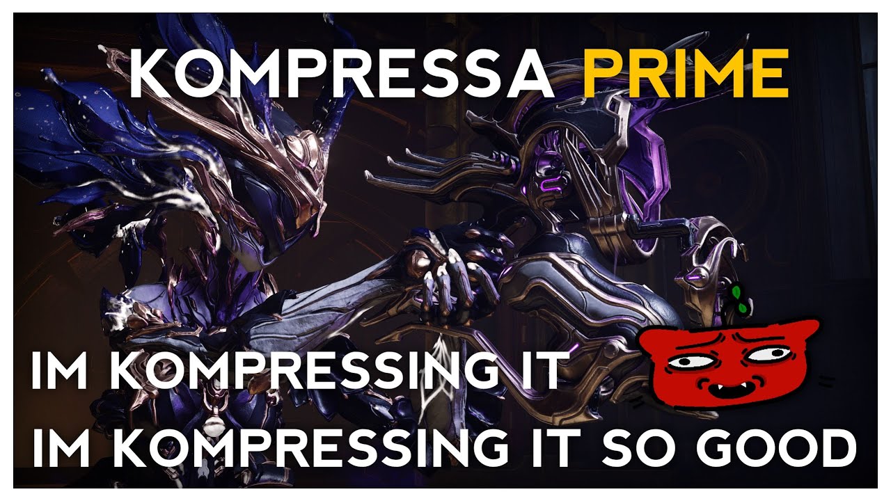 Kompressa Prime: One of the BEST Primers (with a little silly on the side) | Warframe Build