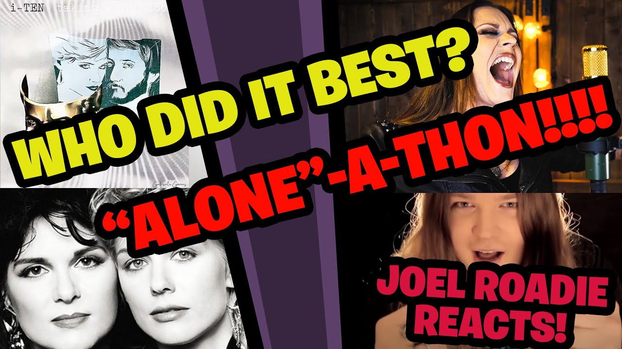 Who does ALONE best?  An Alone-A-Thon! I-ten, Heart, Floor Jansen, or Tommy Johansson