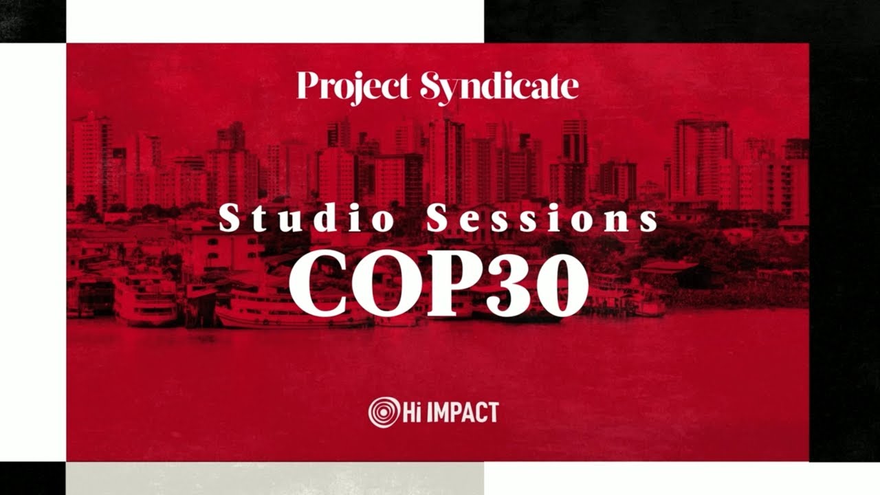 PS Events: COP30 Studio Sessions – Fireside Chat: Making Sustainable Development Sustainable