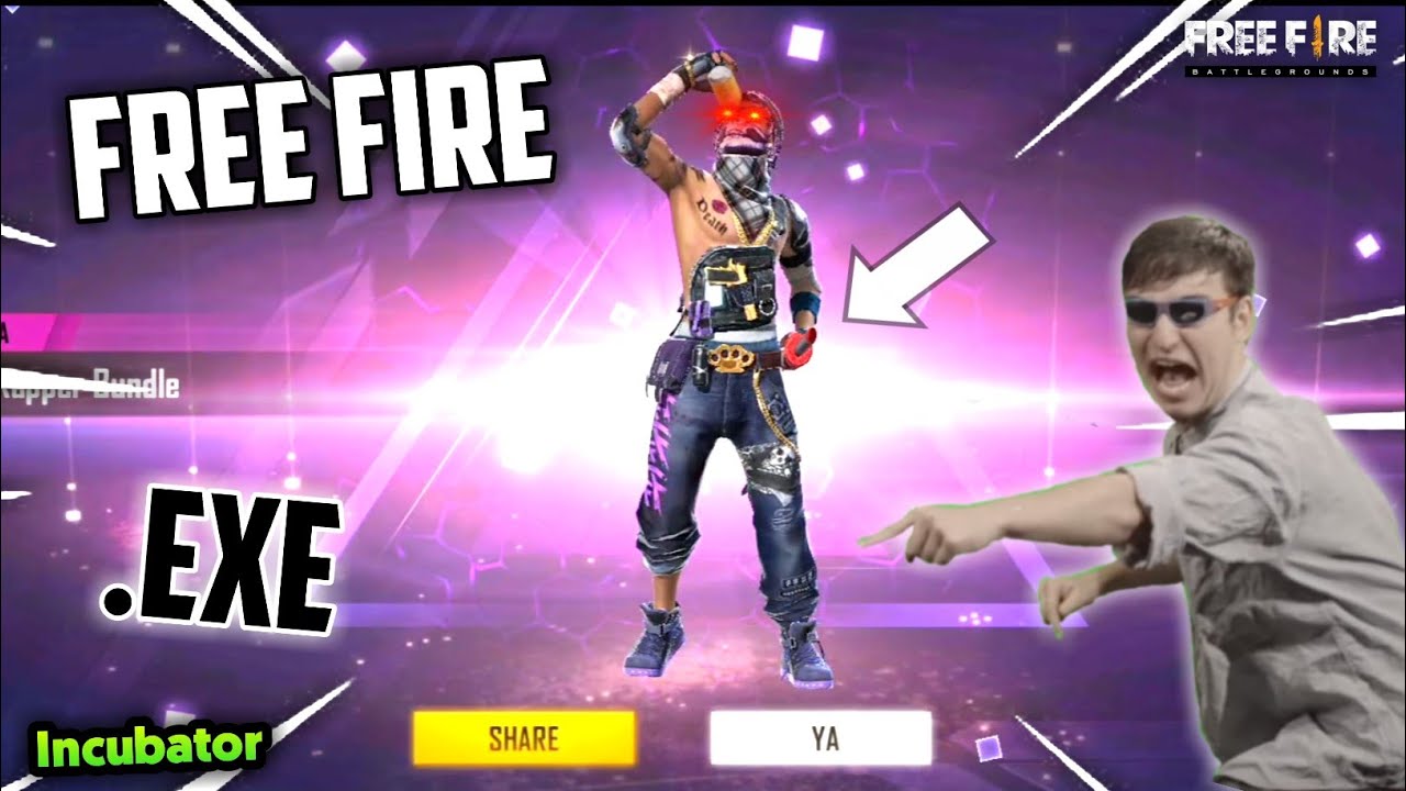 FREE FIRE.EXE - INCUBATOR.EXE (ff exe)