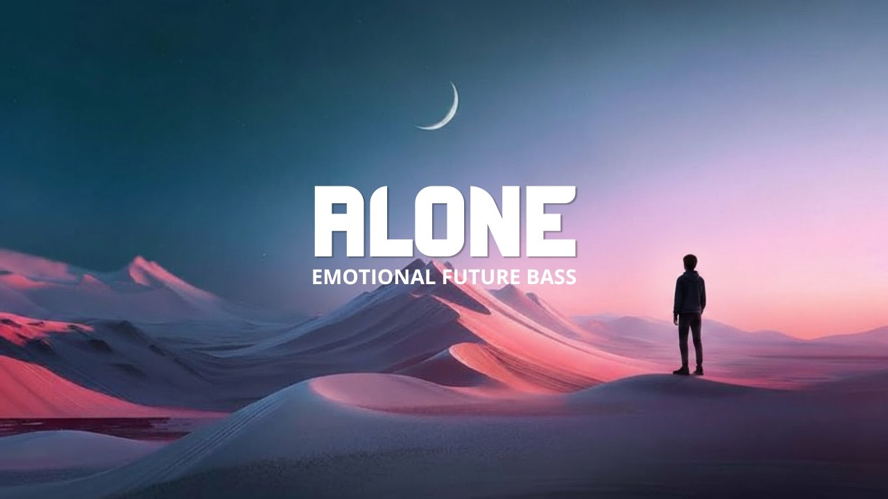 Alone | Chill future Bass | Brebes Vibe