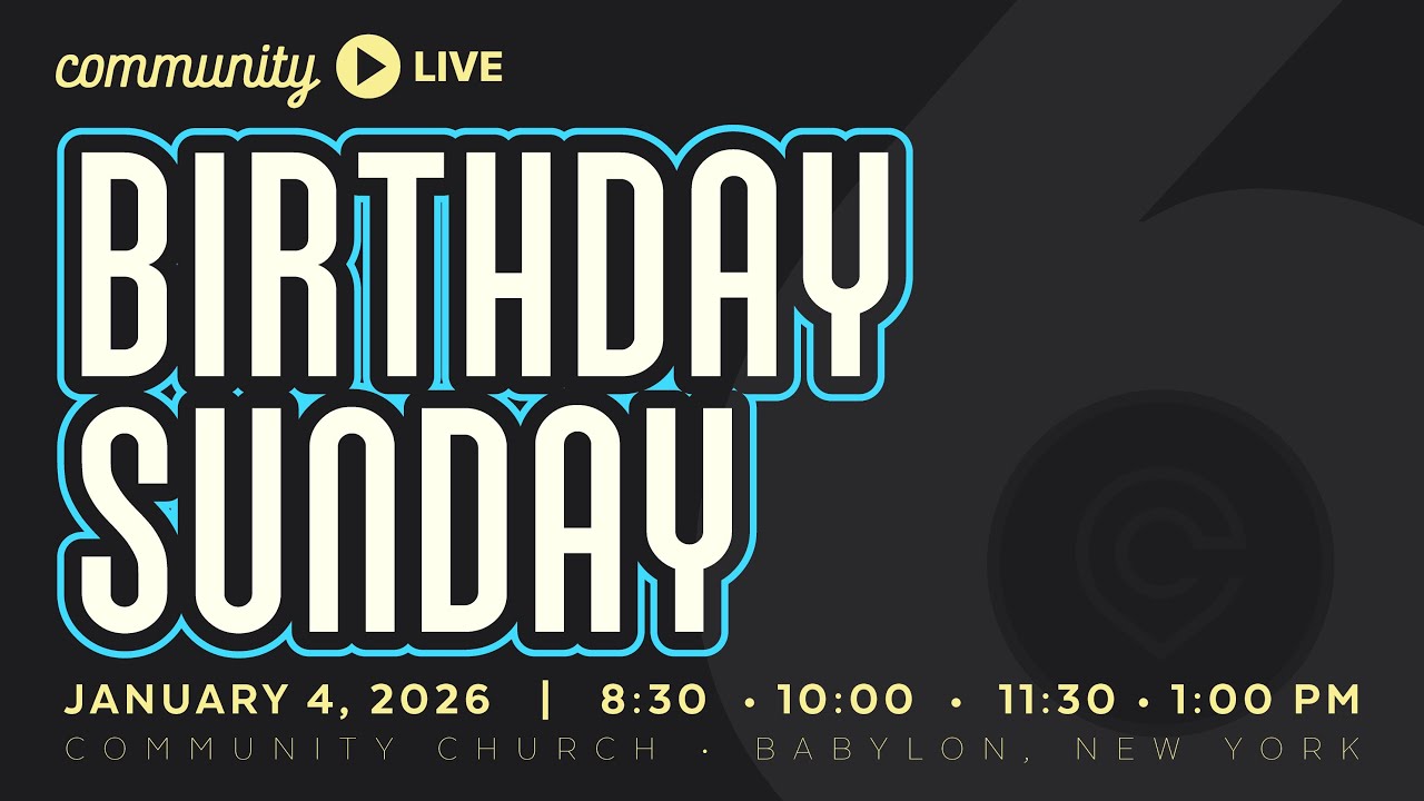 Community Church Live | January 4, 2026