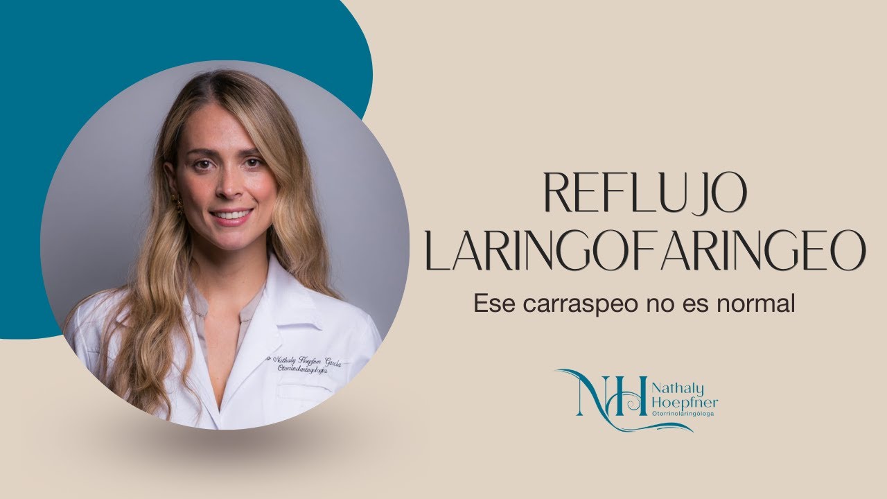 El carraspeo en la garganta, s&iacute;ntoma de reflujo