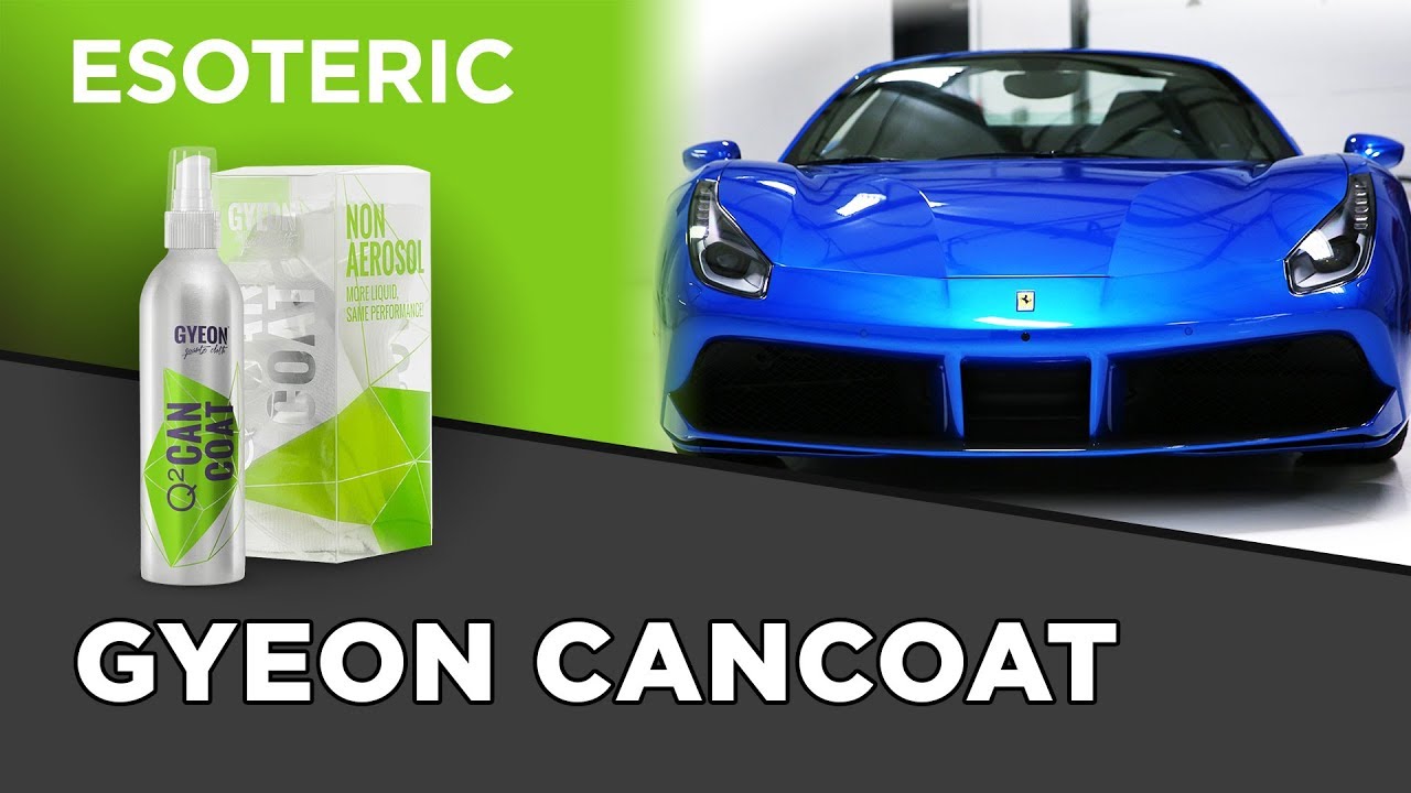 Gyeon Q2 Cancoat Review - ESOTERIC Car Care