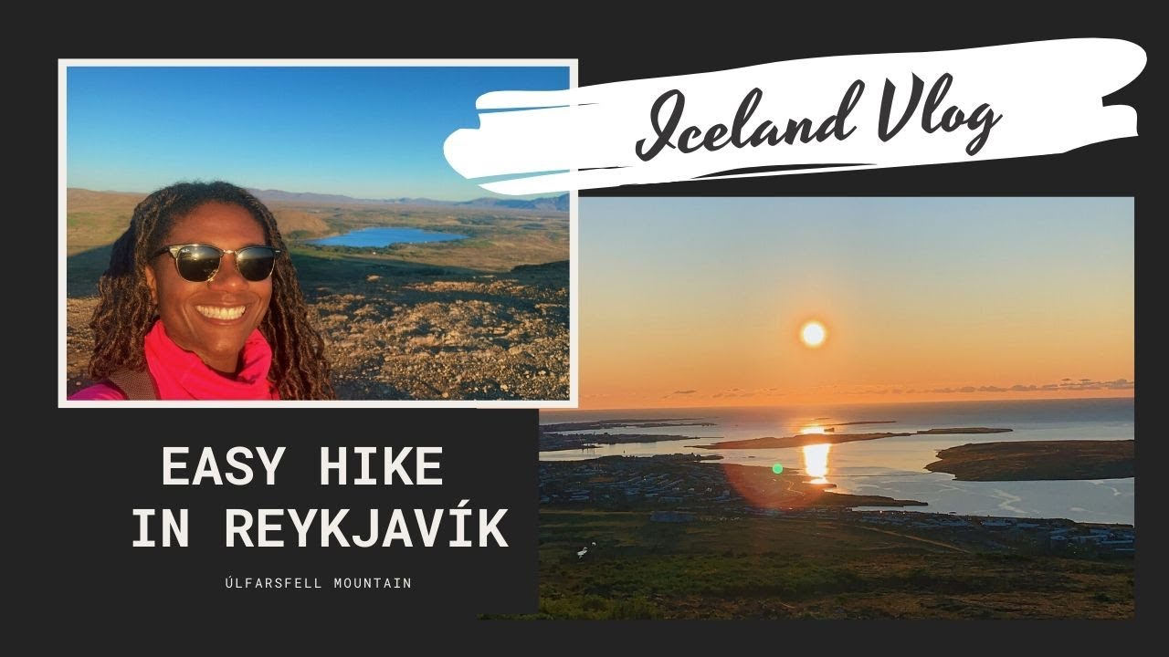Easy Hike in Reykjav&iacute;k, Iceland - Just 20 Minutes from Downtown!