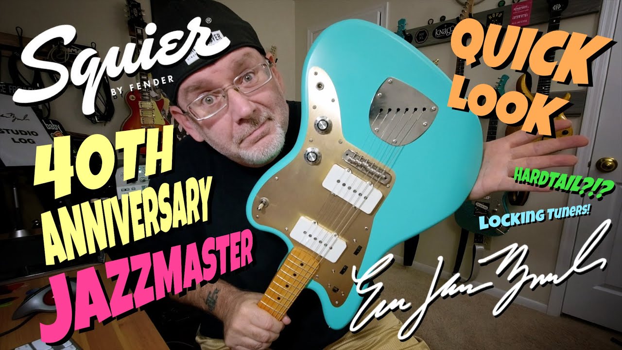Squier 40th Anniversary Jazzmaster Quick Look & Mods