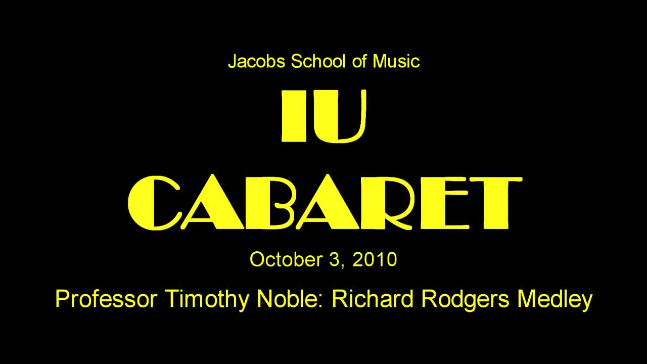 Timothy Noble in Performance - Jacobs School of Music: IU CABARET October 3, 2010