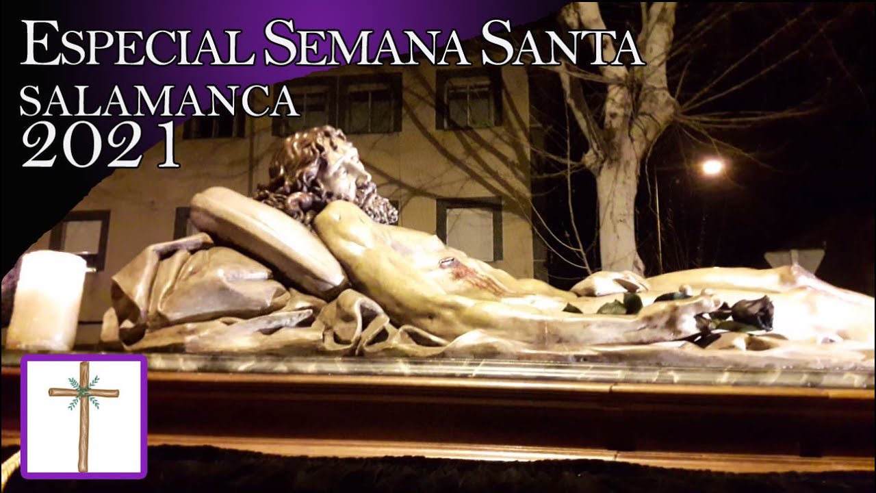Semana Santa Salamanca 2021: Traslado Liberación