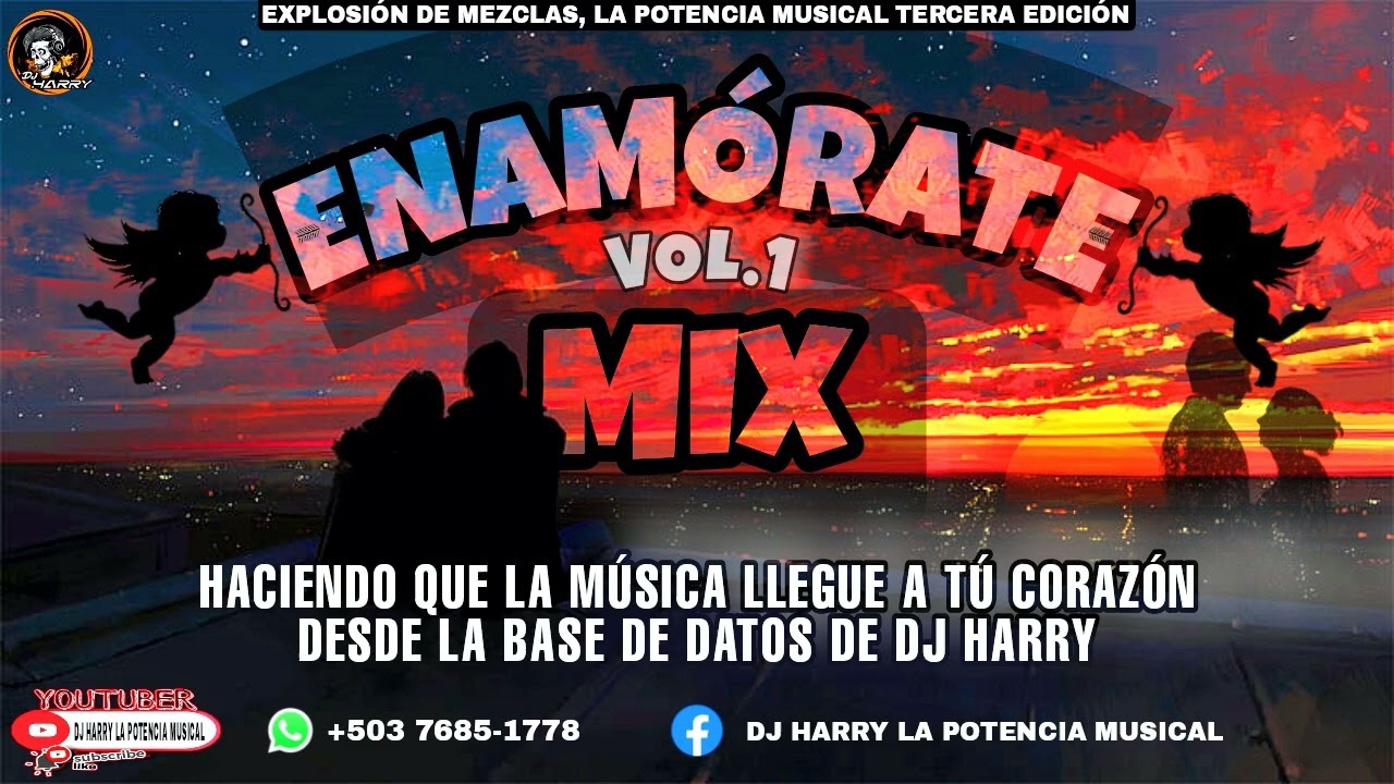 Enamórate Mix ❤️(DJ HARRY)❤️Vol.1