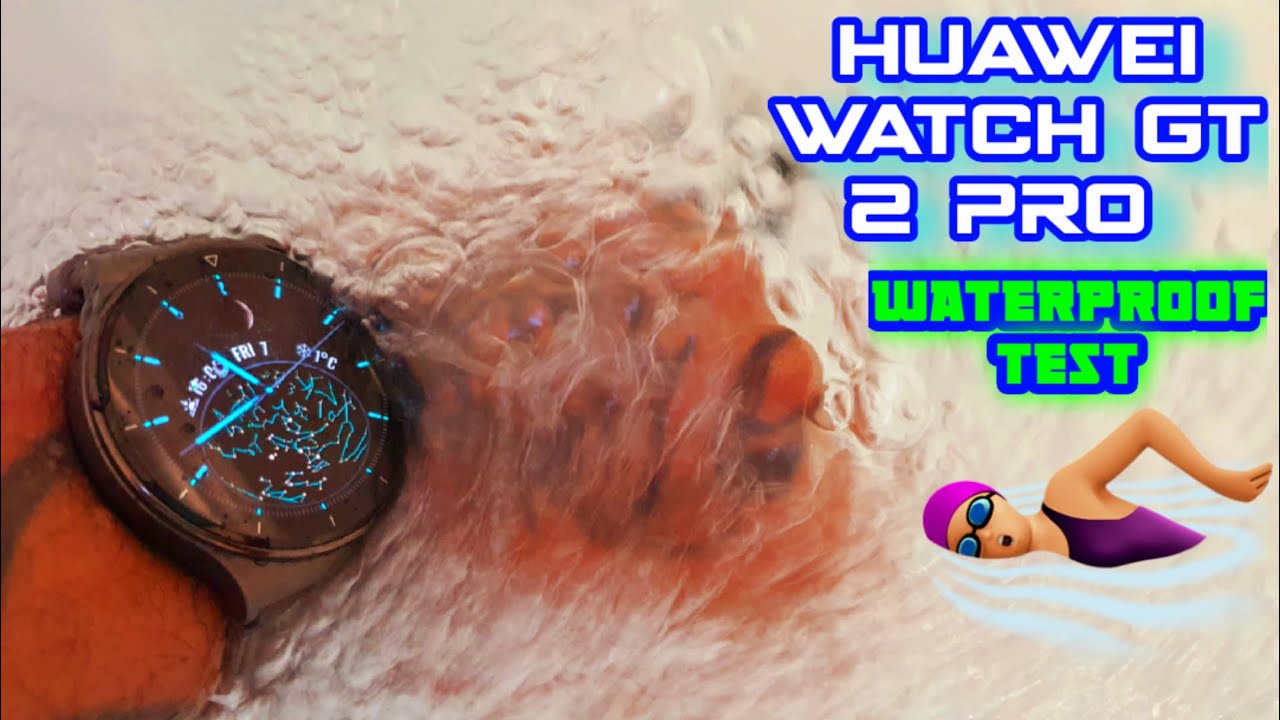 Huawei Watch GT 2 Pro Water Resistant Test,Submerged Underwater & How to Drain Water after Swimming