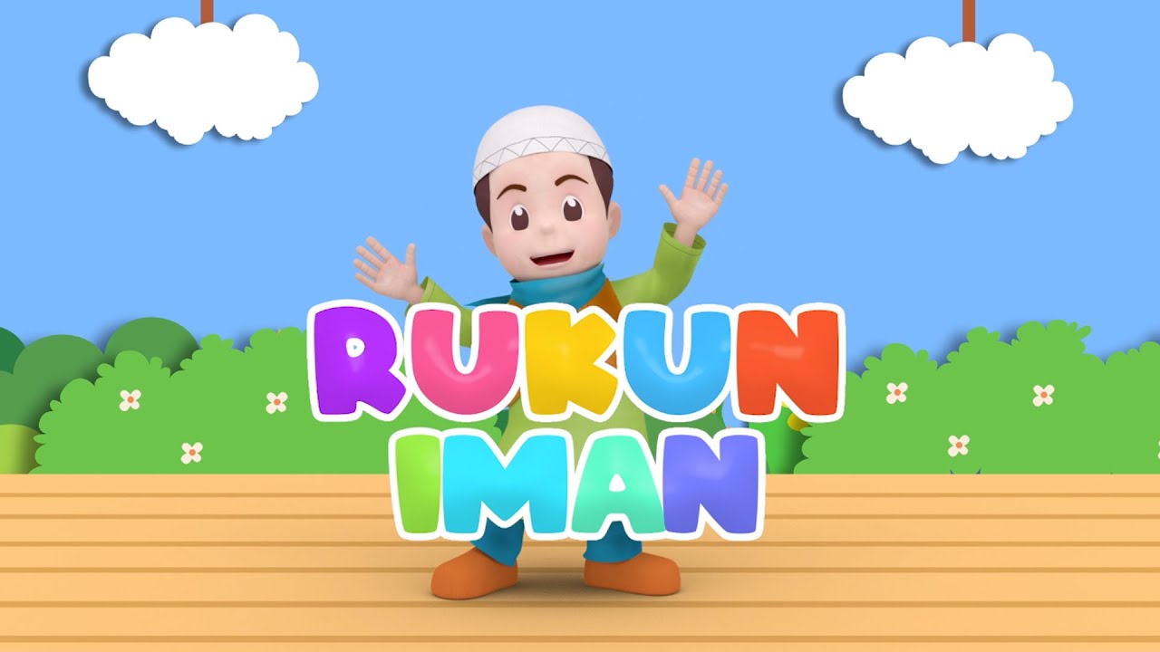 Lagu anak Islami : Rukun Iman ada 6
