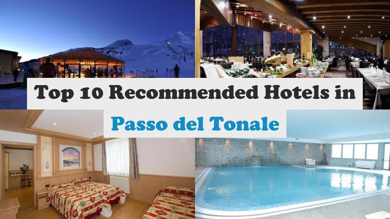 Top 10 Recommended Hotels In Passo del Tonale | Best Hotels In Passo del Tonale