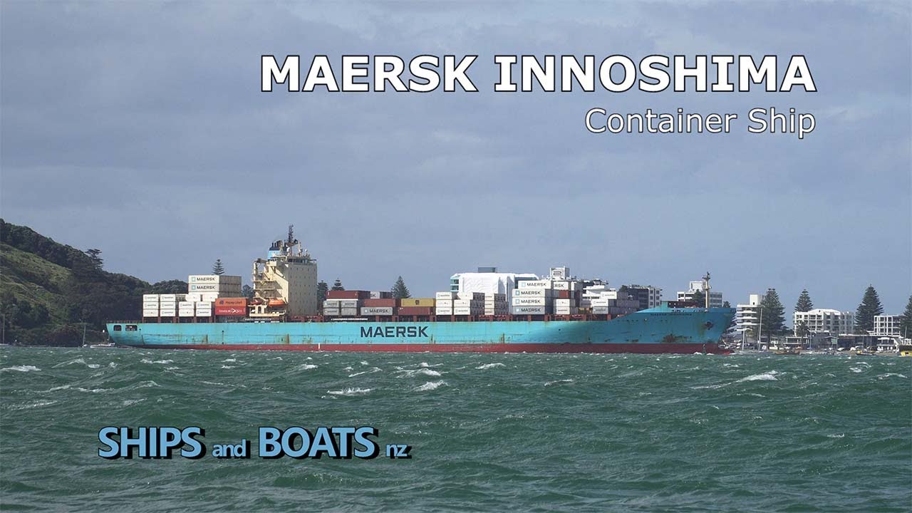 Maersk Innoshima - Container Ship - Tauranga, New Zealand