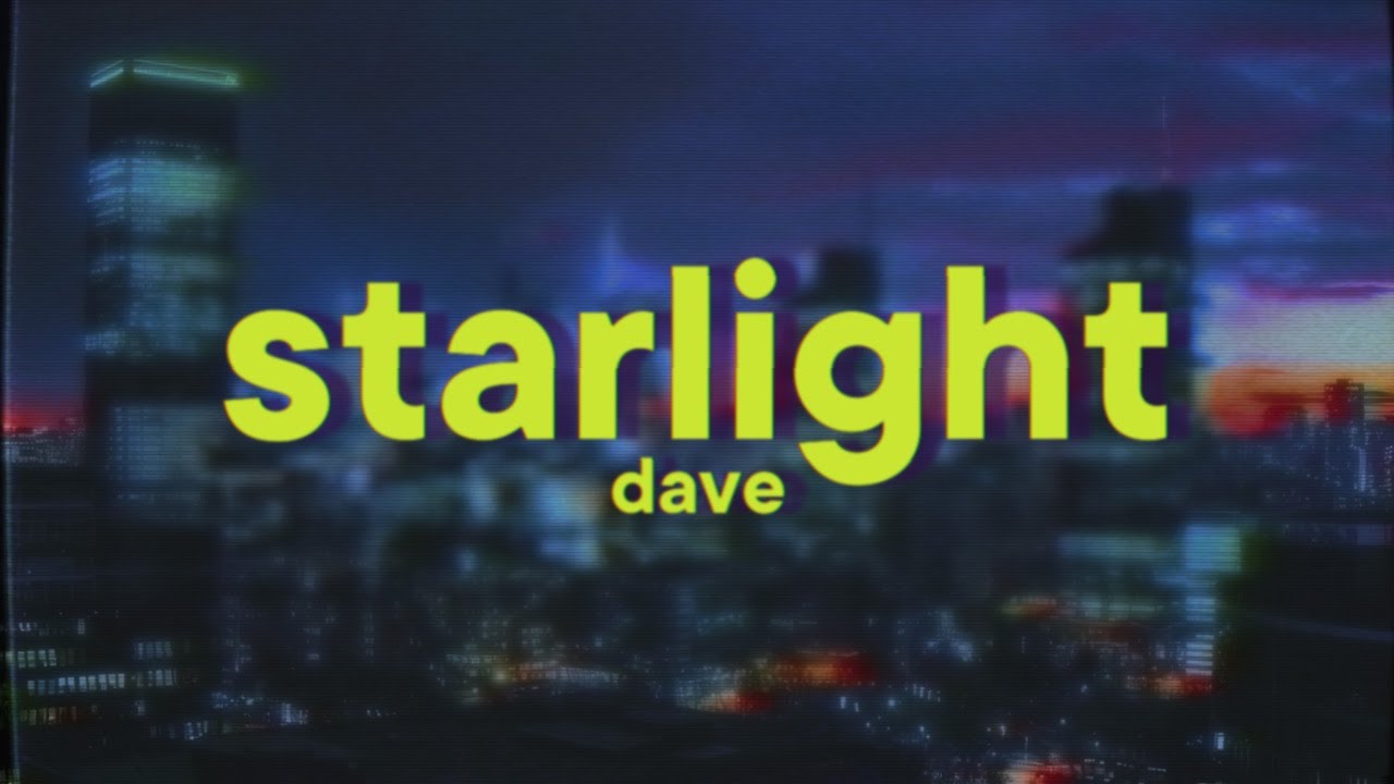 Dave - Starlight