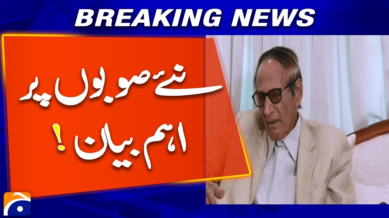 Major Statement on New Provinces! | Geo News
