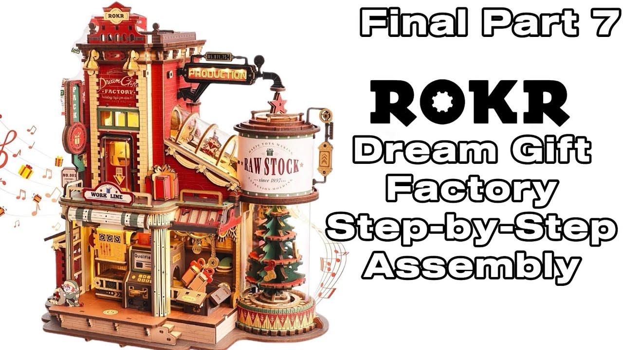 ROKR Christmas Dream Gift Factory Final Step-by-Step Assembly (Part 7 - Completion) 