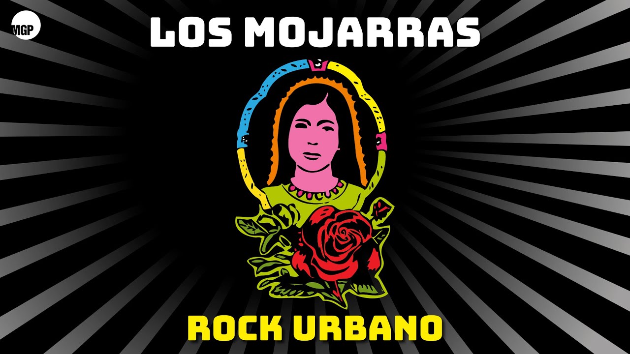 Los Mojarras | Mi Barrio | Rock Urbano | Music MGP