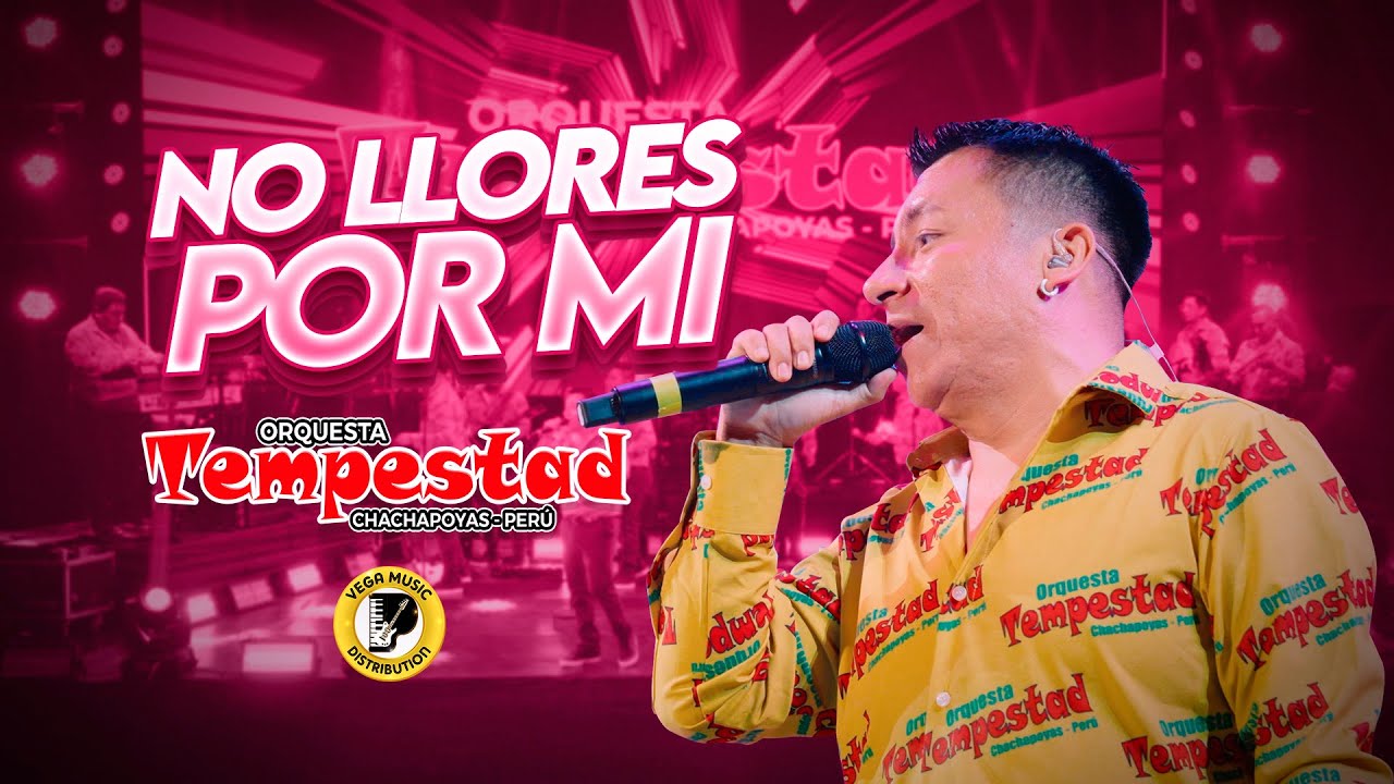 ORQUESTA TEMPESTAD - No Llores Por Mi - Concierto En Vivo (Vega Music Distribution)
