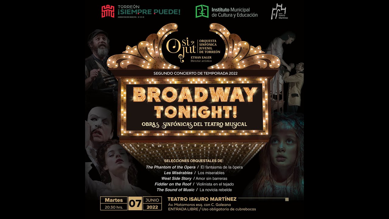 OSIJUT Broadway Tonight 2do Concierto de Temporada Junio 2022