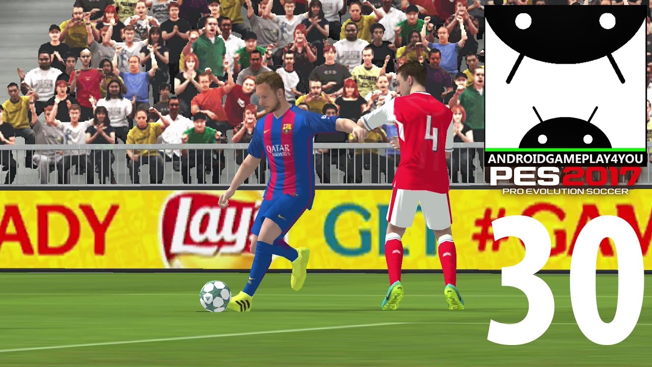 Pro Evolution Soccer 2017 Android Gameplay #30 [60FPS] (PES 2017 Android)
