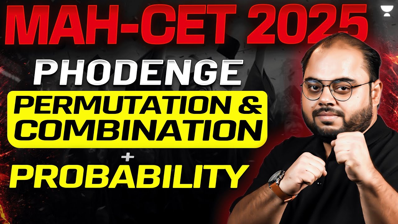 MAH CET 2025: PROBABILITY with PERMUTATION & COMBINATION 🔥 Phodenge MBA CET