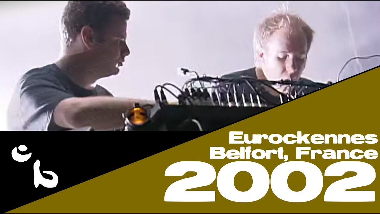 Chemical Brothers Live at Eurockeennes festival, France 2002