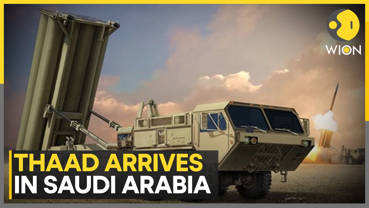 Saudi Arabia Boosts Air Defense with First THAAD Missile System Unit | WION
