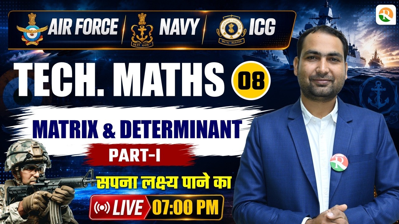 Matrix & Determinant -01 // Airforce Maths Classes 2026 / Navy Maths Classes / Airforce New Batch