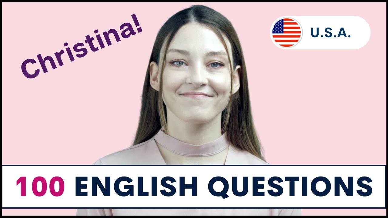 100 English Questions with Christina | How to Ask and Answer English Interview